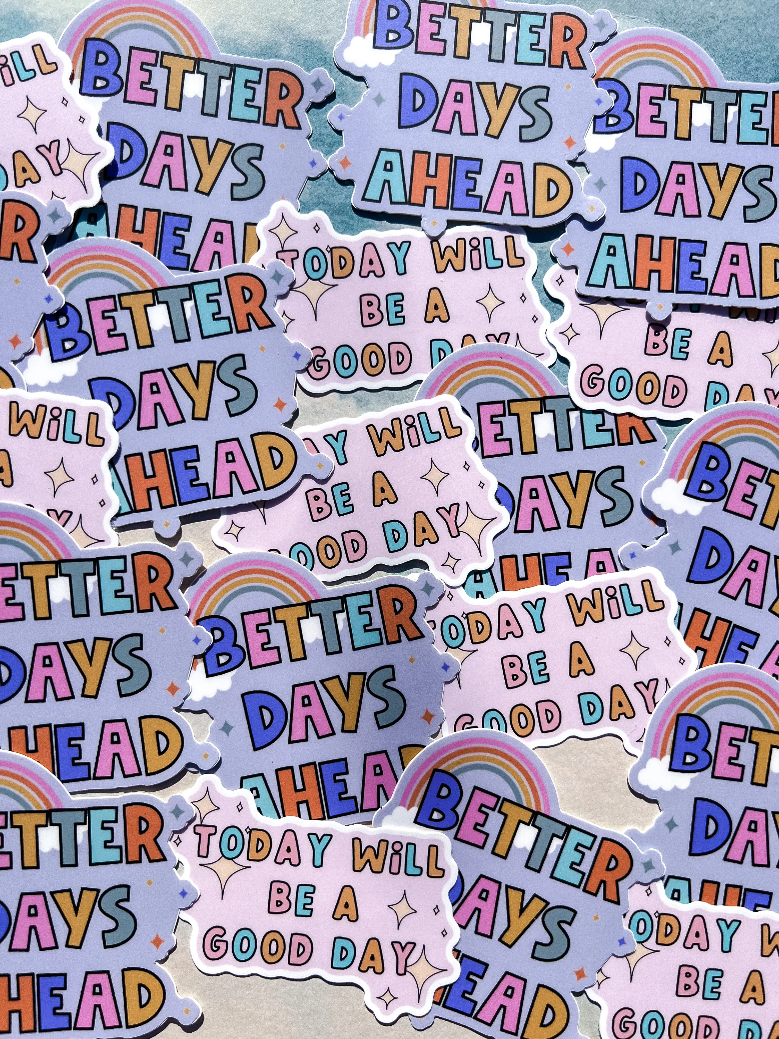 Better Days Ahead Sticker