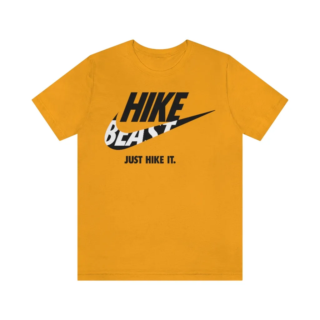 JUST HIKE IT TEE