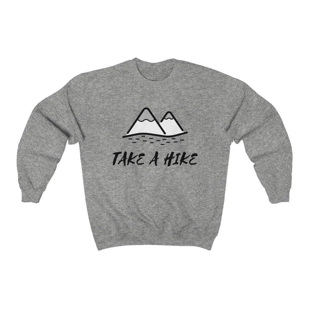 TAKE A HIKE CREWNECK SWEATSHIRT