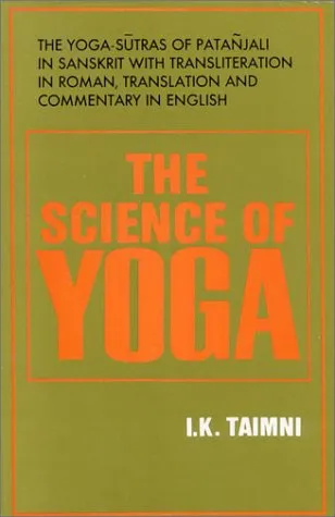 The Science of Yoga: The Yoga-Sutras of Patanjali in Sanskrit by I. .K. Taimni (Paperback)