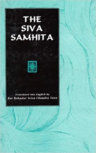 The Siva Samhita - Rai Bahadur Srisa Chandra Vasu