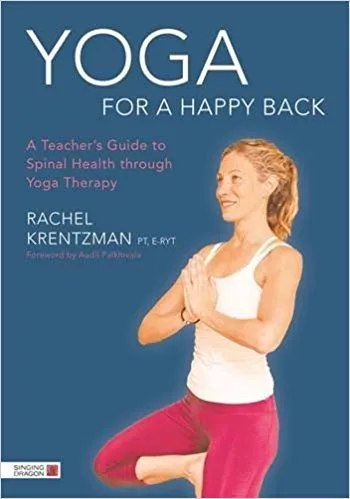 Yoga for a Happy Back - Rachel Krentzman