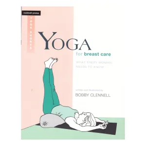 Yoga for Breast Care - Bobby Clennell